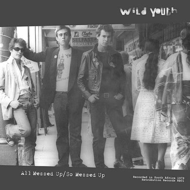 Wild Youth - All Messed Up NEW 7