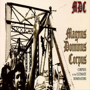 Mdc - Magnus Dominus Corpus NEW CD