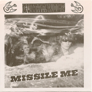 Guitar Wolf - Missile Me USED 7