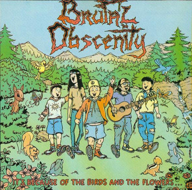 Brutal Obscenity - It's Because of the Birds and the Flowers… USED LP