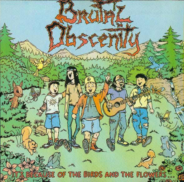 Brutal Obscenity - It's Because of the Birds and the Flowers… USED LP