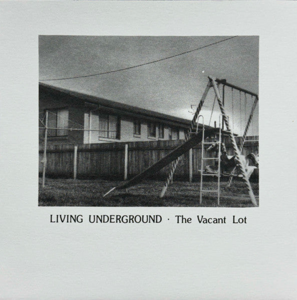 Vacant Lot - Living Underground USED 7