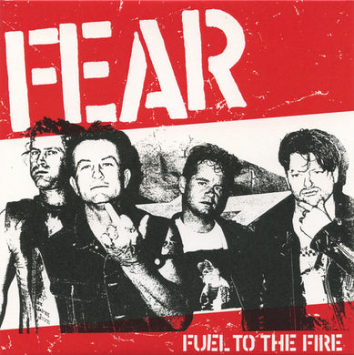 Fear - Fuel To The Fire NEW 7