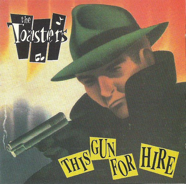 Toasters - This Gun For Hire NEW PSYCHOBILLY / SKA LP