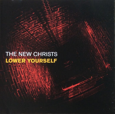New Christs - Lower Yourself USED CD