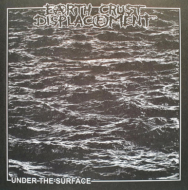 Earth Crust Displacement - Under The Surface NEW 7