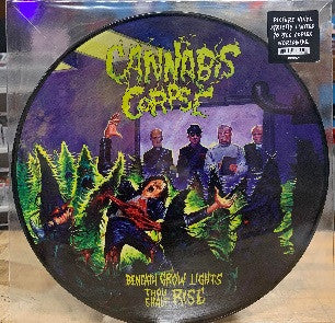 Cannabis Corpse - Beneath Grow Lights Thou Shalt Rise USED METAL LP (pic disc)