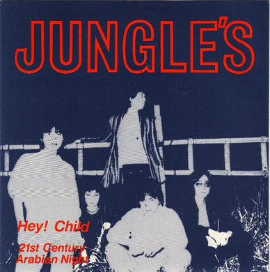 Jungle's - Hey! Child USED 7