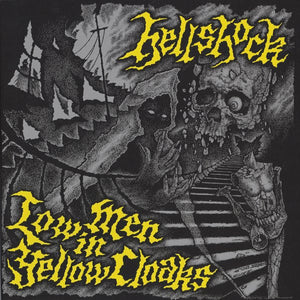 Hellshock - Low Men In Yellow Cloaks NEW 7"