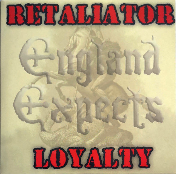 Retaliator / Loyalty - England ExpectsNEW 7