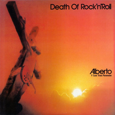 Alberto Y Lost Trios Paranoias - Death Of Rock'N'Roll USED LP