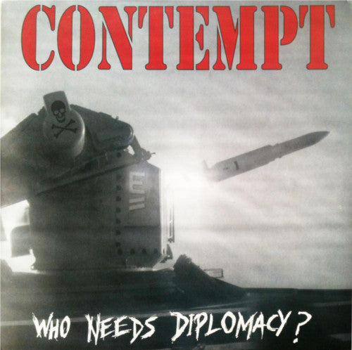 Contempt - Who Needs Diplomacy NEW LP