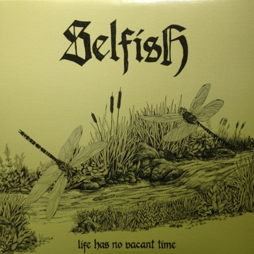 Selfish - Life Has No Vacant Time USED LP (clear vinyl)