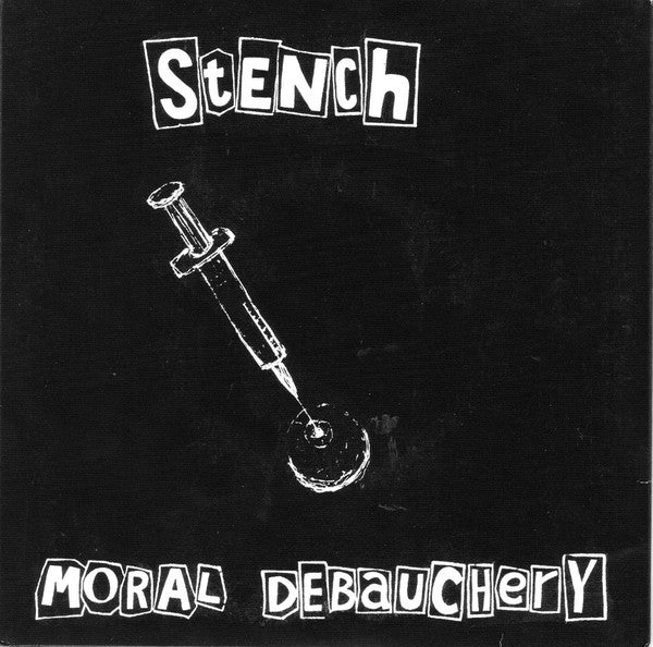 Stench - Moral Debauchery USED 7