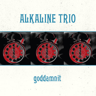 Alkaline Trio - Goddamnit NEW LP