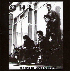 OHL - Wir Sind Die Türken Von Morgen USED LP