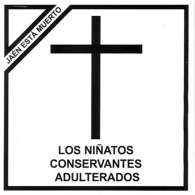 Los Ninatos / Conservantes Adulterados - Jaen Esta Muerto USED 7