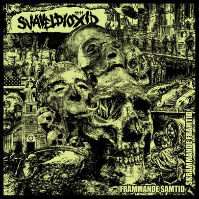 Svaveldioxid - Främmande Samtid Skrammande Framtid NEW 10