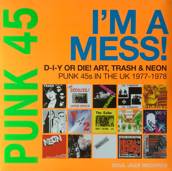 Comp - Punk 45: I'm A Mess! DIY Or Die! Art, Trash & Neon  Punk 45s In The UK 1977 to 78 USED LP