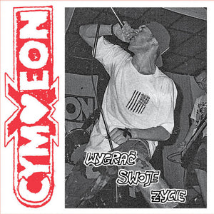 Cymeon X - Wygrać Swoje Życie NEW LP