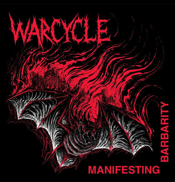 Warcycle - Manifesting Barbarity NEW 7
