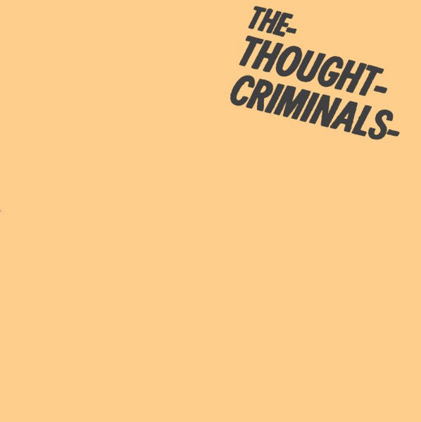 Thought Criminals - Hilton Bomber NEW 7