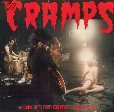 Cramps - RockinnReelininAucklandNewZealandXXX NEW LP