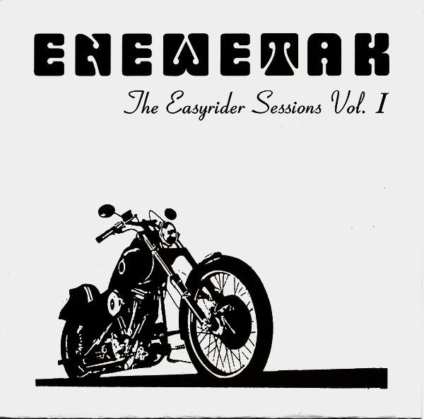 Enewetak - The Easy Rider Sessions Vol 1 USED 7