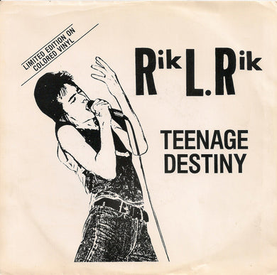Rik L. Rik - Teenage Destiny USED 7