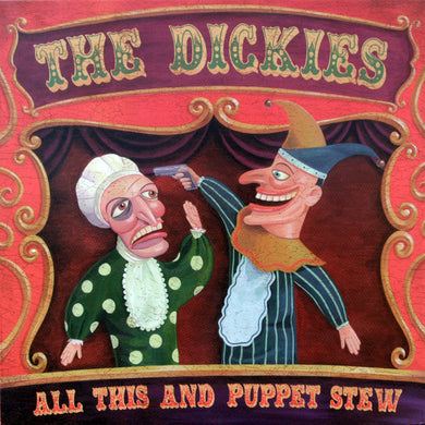 Dickies, The - All This And Puppet Stew NEW CD