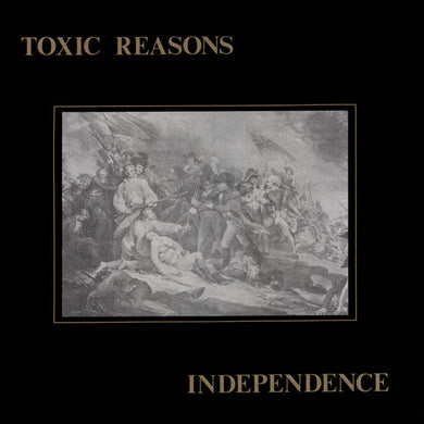 Toxic Reasons - Independence USED LP (1982) promo