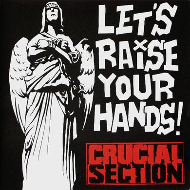 Crucial Section - Let's Raise Your Hands! USED 7