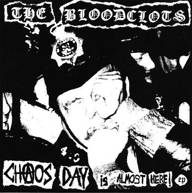 Bloodclots - Chaos Day Is Almost Here! ep USED 7