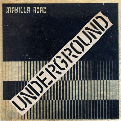 Manilla Road - Underground NEW METAL LP