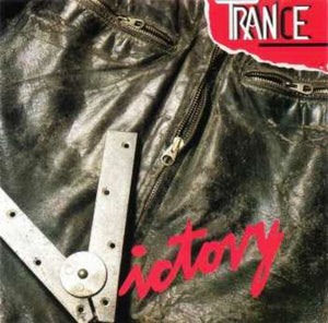 Trance - Victory NEW METAL LP