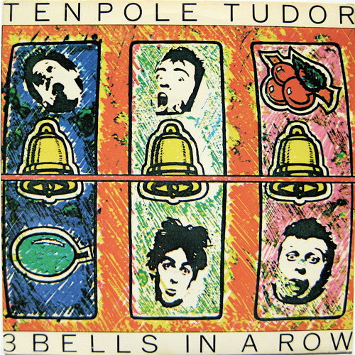 Tenpole Tudor - 3 Bells In A Row USED 7