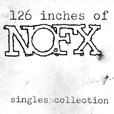NOFX - 126 Inches Of NOFX  Singles Collection USED 18x7