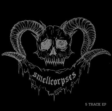 Smell Corpses - 5 Track Ep USED 7