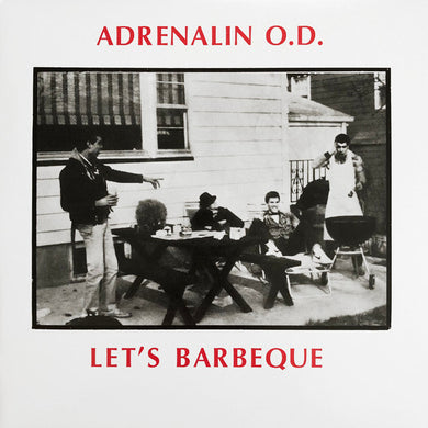Adrenalin O.D. - Let's Barbeque (Millennium Edition) USED LP