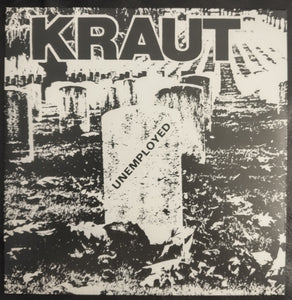 Kraut - Unemployed NEW 7"