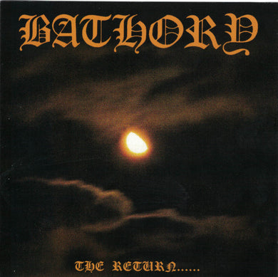 Bathory - The Return...... NEW METAL CD