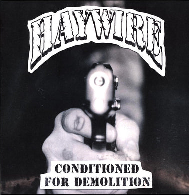 Haywire - Conditioned For Demolition NEW LP