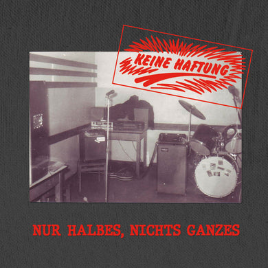 Keine Haftung - Nur Halbes, Nichts Ganzes NEW LP