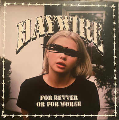 Haywire - For Better Or For Worse NEW LP