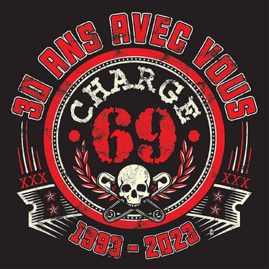 Charge 69 - 30 Ans Avec Vous NEW LP