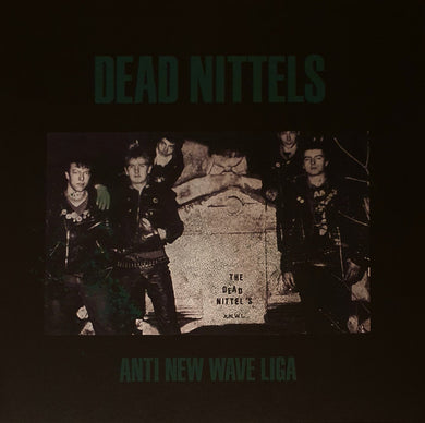 Dead Nittels - Anti New Wave Liga NEW LP