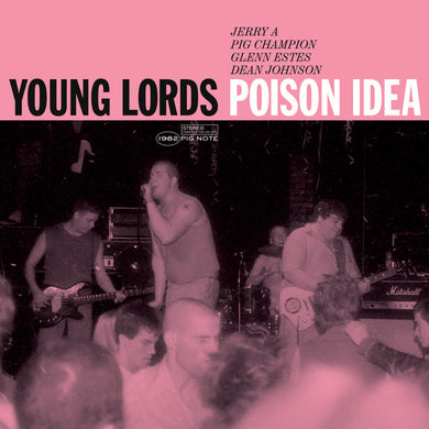 Poison Idea - Young Lords: Live At The Metropolis, 1982 NEW LP