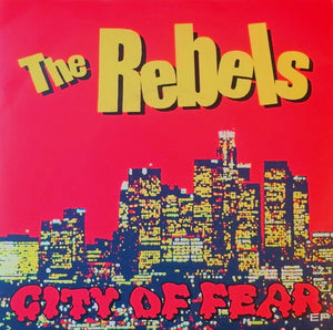 Rebels, The - City of Fear USED 7"