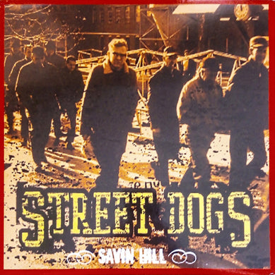 Street Dogs - Savin Hill USED LP
