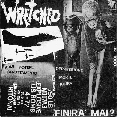 Wretched - Finira' Mai? USED 7
